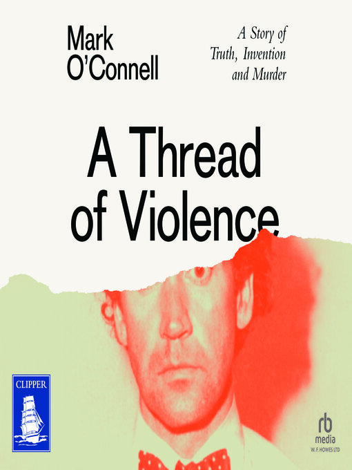 Title details for A Thread of Violence by Mark O'Connell - Available